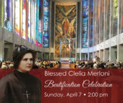 Blessed Clelia Merloni Beatification Celebration @ Cathedral of St. Joseph in Hartford