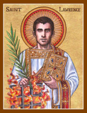 Feast of St. Lawrence, deacon and martyr